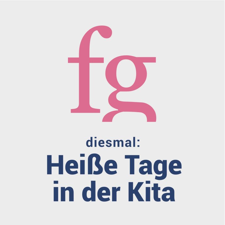 Heiße Tage in der Kita
